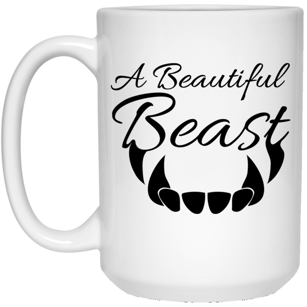 A Beautiful Beast 15 oz. White Mug